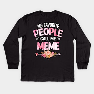 meme my favorite people call me meme Kids Long Sleeve T-Shirt